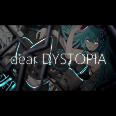 dear DYSTOPIA